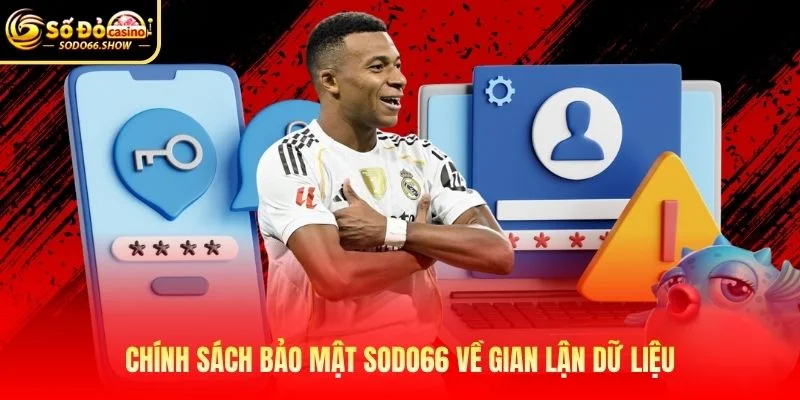 Chính sách bảo mật SODO66 về gian lận dữ liệu